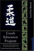 United States Judo Association Coach Education Program Level 1 0976099241 Book Cover