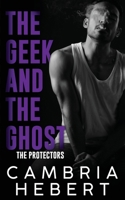 The Geek and the Ghost 1946836885 Book Cover