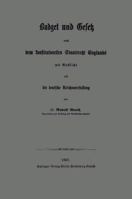 Budget Und Gesetz Nach Dem Konstitutionellen Staatsrecht Englands: Mit Rucksicht Auf Die Deutsche Reichsverfassung 3662389959 Book Cover