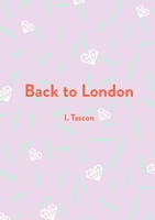 Back to London 1953507476 Book Cover