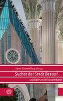 Suchet Der Stadt Bestes: Leipziger Universitatspredigten 3374041205 Book Cover