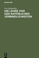 Die Lehre Von Den Naturlichen Verbindlichkeiten: Eine Historisch Dogmatische Untersuchung (1905) 1166754766 Book Cover