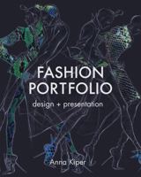 Fashion Portfolio: Design and Presentation 1849940851 Book Cover
