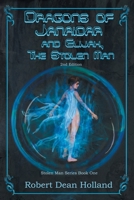 Dragons of Janaidar and Elijah, The Stolen Man: A Science Fiction Fantasy (Stolen Man Series) 0996392874 Book Cover