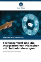 Fernunterricht und die Integration von Menschen mit Sehbehinderungen 6209357482 Book Cover