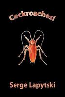 Cockroaches! 1468558439 Book Cover