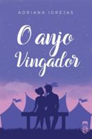 O anjo vingador (Portuguese Edition) 6550550440 Book Cover