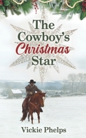 The Cowboy's Christmas Star B09M53NV5C Book Cover