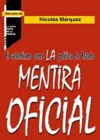 La Mentira Oficial 9870513670 Book Cover