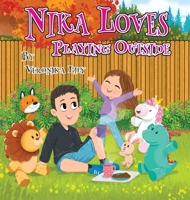 Nika Loves Playing Outside 1734373504 Book Cover