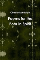 Poems for the Poor in Spirit 1523662980 Book Cover