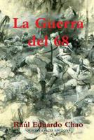 La Guerra del 68 1387419277 Book Cover
