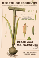 Death and the Gardener: A Novel 1324099321 Book Cover