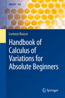Handbook of Calculus of Variations for Absolute Beginners (UNITEXT, 163) 3031871634 Book Cover