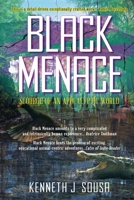 Black Menace: Scourge of an Apocalyptic World 195916564X Book Cover