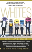 Why Are They Like That? Whites 1079172424 Book Cover