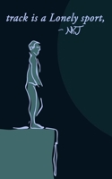 track is a Lonely sport, 1692143298 Book Cover