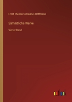 S�mmtliche Werke: Vierter Band 3368235923 Book Cover