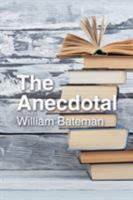 The Anecdotal 1546209514 Book Cover