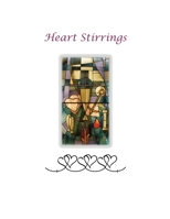 Heart Stirrings 1977232787 Book Cover