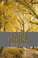 Gone Fishing 149448661X Book Cover