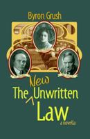 The New Unwritten Law 0692803343 Book Cover