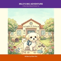 Milo's Big Adventure: A Story About Being Perfectly You B0GY1RJJNK Book Cover