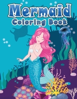 Mermaid Coloring Book: More Than 50 Designs Mermaid Coloring Pages With Beautiful Mermaids For Adults, Teens And Kids. Girls, Boys | Great Gift Mermaid lovers | Designs for Relaxation (Stress Relief) B08K4K2LT7 Book Cover