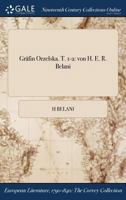 Gräfin Orzelska. T. 1-2: von H. E. R. Belani 1375214543 Book Cover