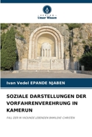 Soziale Darstellungen Der Vorfahrenverehrung in Kamerun (German Edition) 6208576954 Book Cover