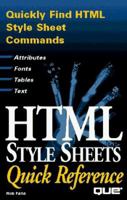 Html Style Sheets Quick Reference (Que Quick Reference Series) 0789710358 Book Cover