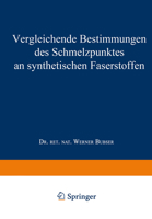 Vergleichende Bestimmungen des Schmelzpunktes an synthetischen Faserstoffen 3663066045 Book Cover