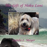 The Gift of Hoku Lani 1436375215 Book Cover