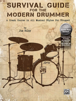 Survival Guide for the Modern Drummer: A Crash Course in All Musical Styles for Drumset, Book & Online Audio 0692284087 Book Cover