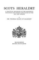 (2960)Scots Heraldry: A Practical Handbook on the Historical Principles and Modern Application of the Art and Science (2nd Edition, Revised & Enlarged) 0806304782 Book Cover