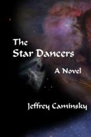The Star Dancers: A Novel 0979010640 Book Cover