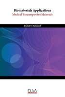 Biomaterials Applications: Medical Biocomposites Materials 9994985884 Book Cover