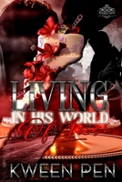 Living in His World of Lies B0BLR5CW6W Book Cover