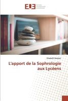 L'apport de la Sophrologie aux Lycéens 6139541875 Book Cover