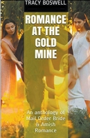 Romance At The Gold Mine B0CVQRDXWM Book Cover