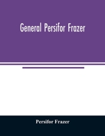 General Persifor Frazer 1022203819 Book Cover