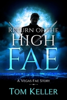 Return of the High Fae 1478179740 Book Cover