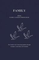 FAMILY BOOK - Five Family Lessons From Geese 0578535319 Book Cover