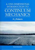 A One-Dimensional Introduction to Continuum Mechanics 981021913X Book Cover