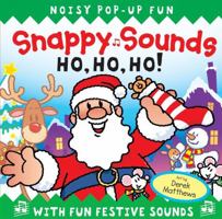Snappy Sounds Ho, Ho, Ho! (Snappy Sounds) 1592234534 Book Cover