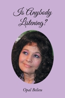Is Anybody Listening? 1636922007 Book Cover