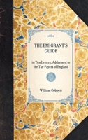 The Emigrant's Guide (Travels in America) 0944997015 Book Cover
