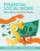 Financial Social Work: Micro, Mezzo, and Macro Practice B0FB11WLNF Book Cover