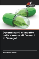 Determinanti e impatto della carenza di farmaci in Senegal 620602699X Book Cover