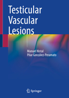 Testicular Vascular Lesions 3031578465 Book Cover